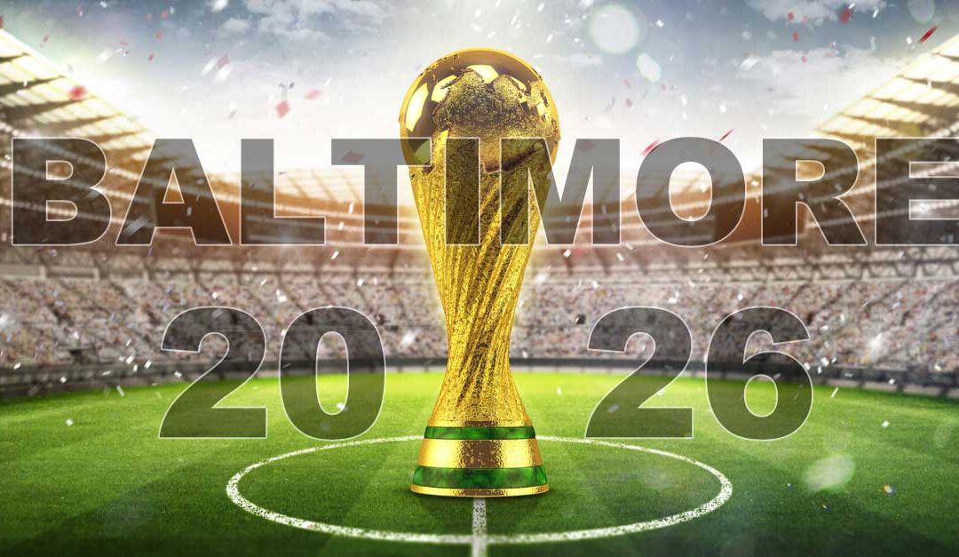Is the World Cup Coming to Baltimore?