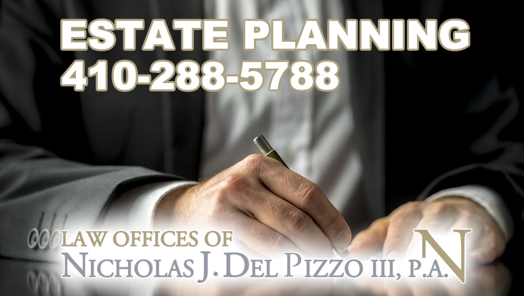 Why you should hire a Baltimore Estate Planning Attorney