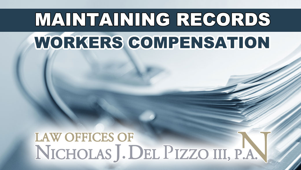 Why maintaining records is important for workers’ compensation