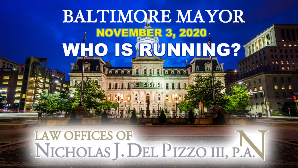 Who is running for Mayor in Baltimore?