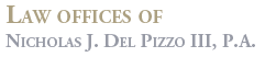 The Law Offices of Nicholas J. Del Pizzo, III P.A.